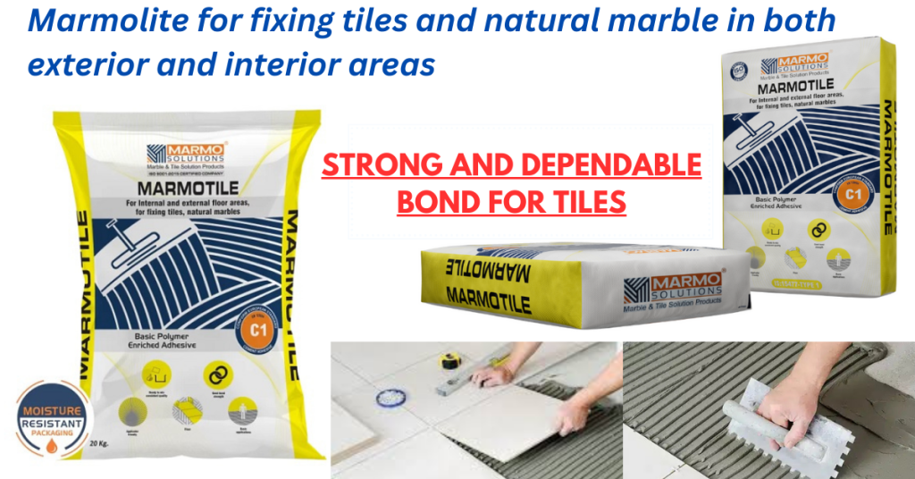 MARMOTILE Adhesive for Tiles